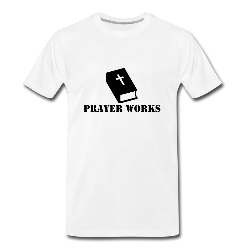 Prayer Works.. - white