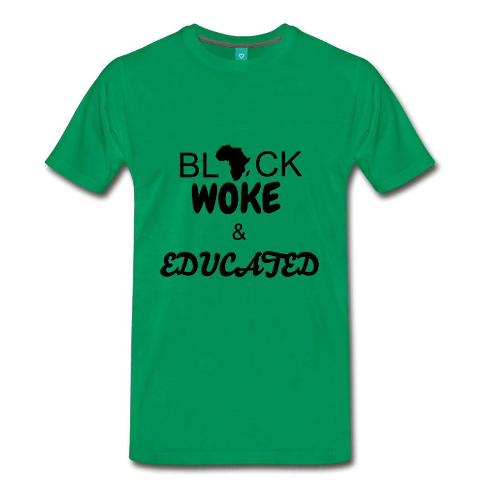 BLACK, WOKE, & EDUCATED - kelly green