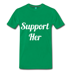 Support Her - kelly green