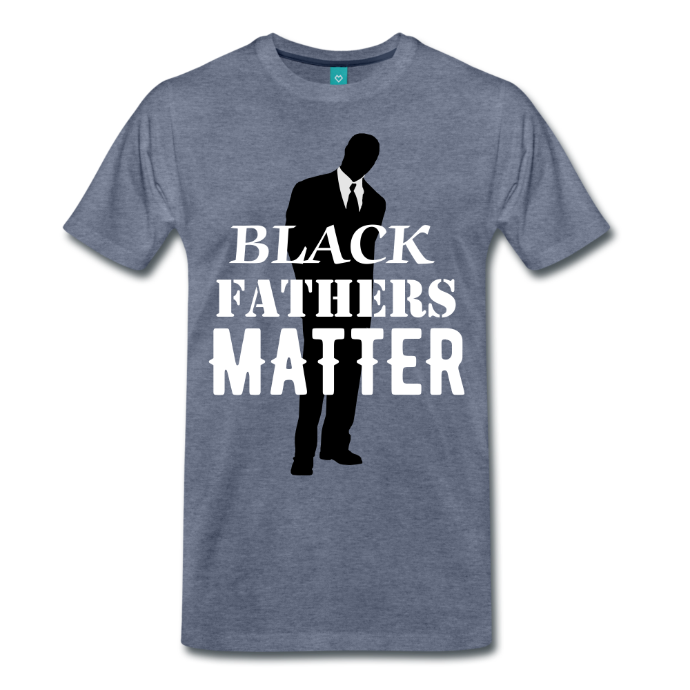 Black Fathers Matter - heather blue