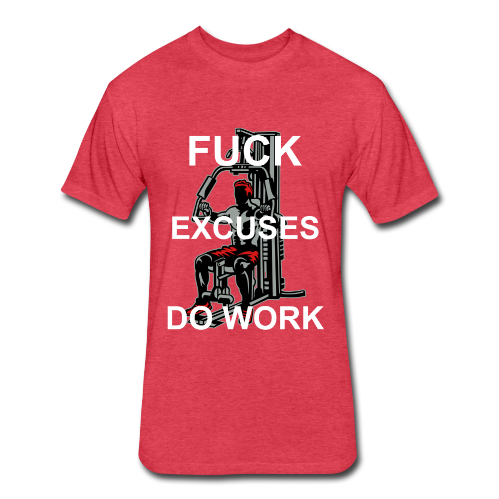 F Excuses Do Work - heather red