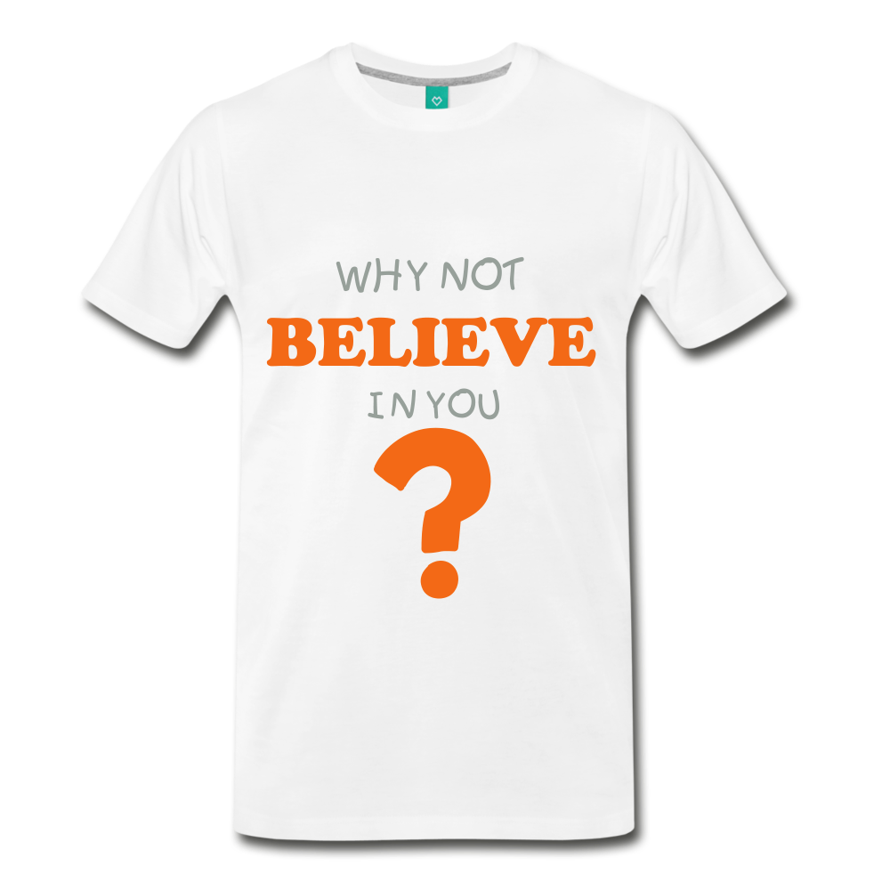 BELIEVE IN YOU TEE - white