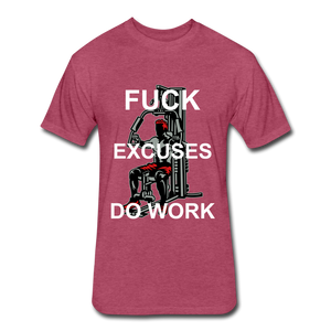 F Excuses Do Work - heather burgundy