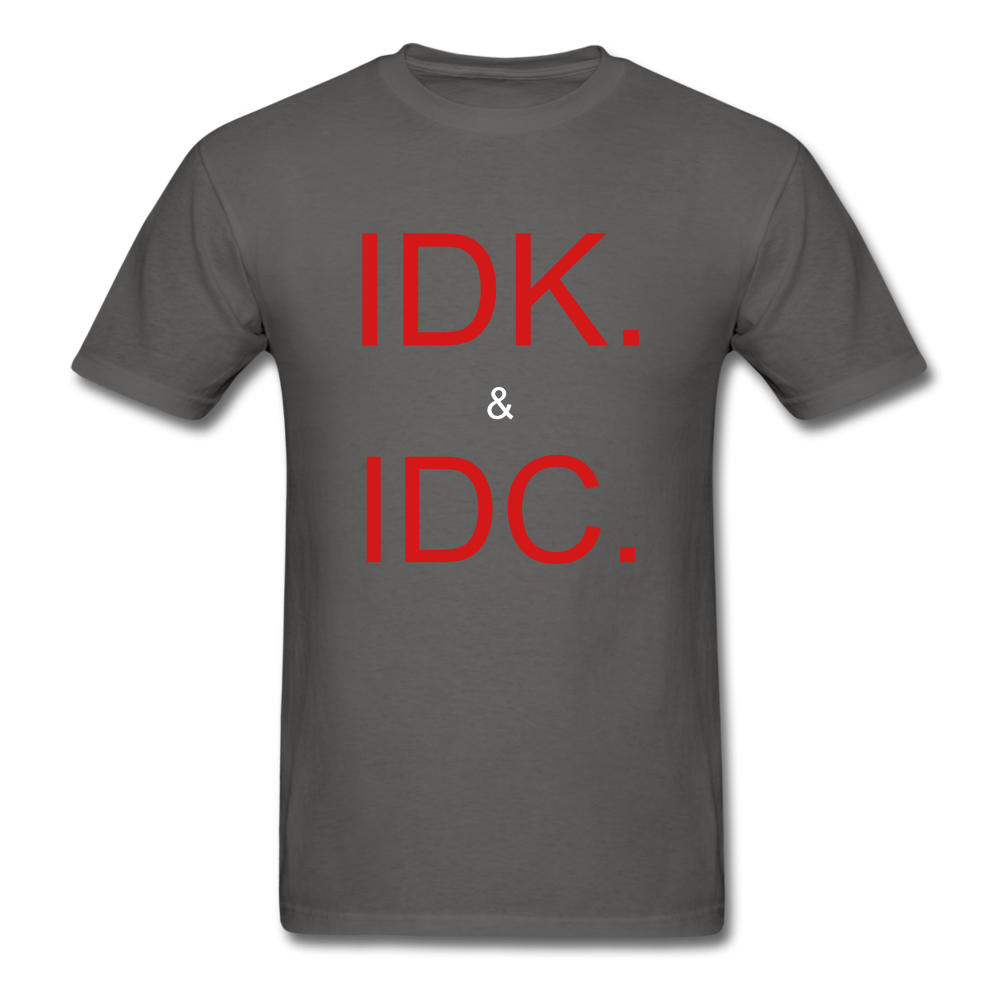 I don't know or care tee - charcoal