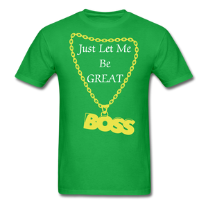 Let Me Be Great Tee - bright green