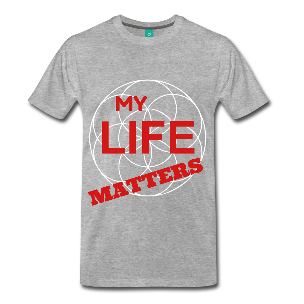 MY LIFE MATTERS - heather gray