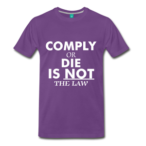 Comply or Die - purple