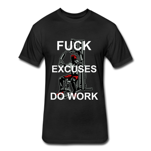 F Excuses Do Work - black