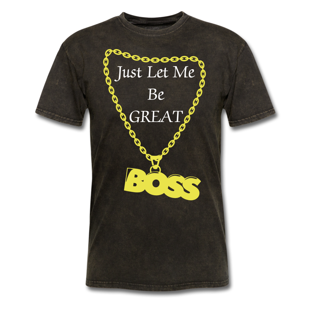 Let Me Be Great Tee - mineral black