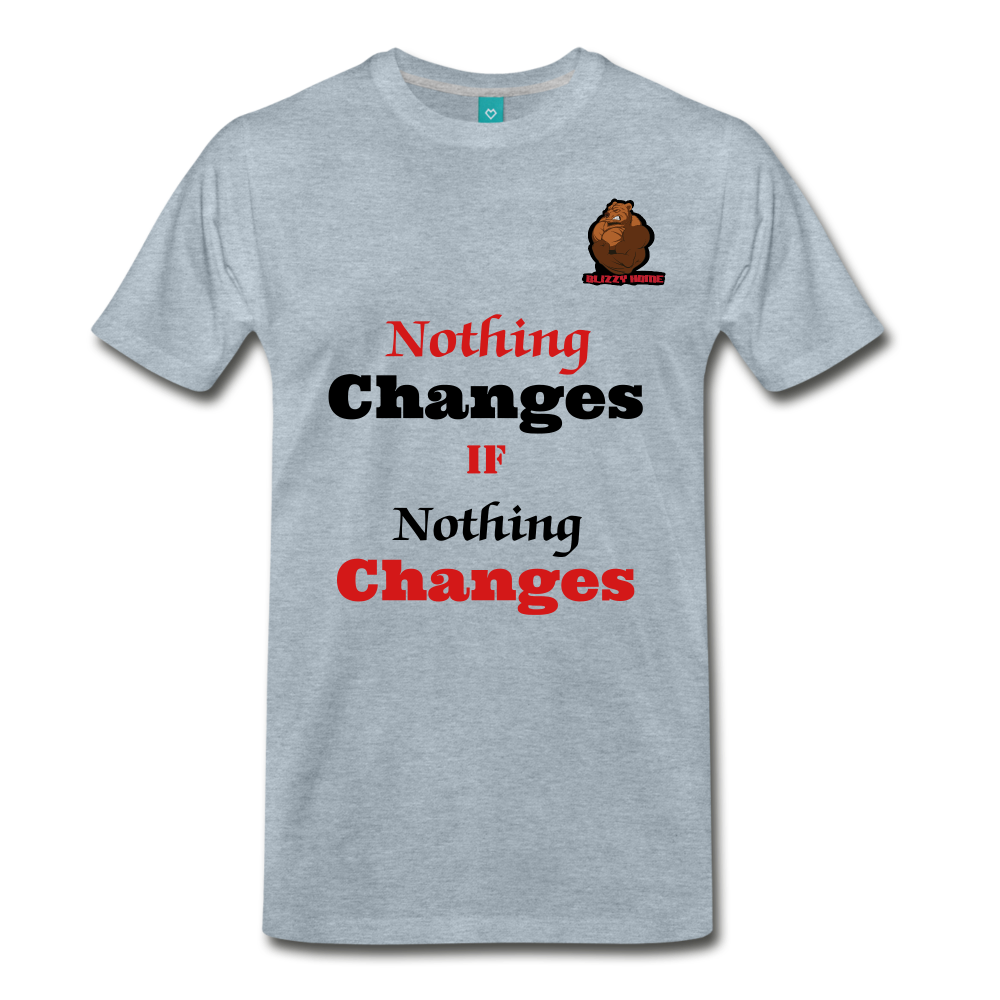 Nothing Changes - heather ice blue