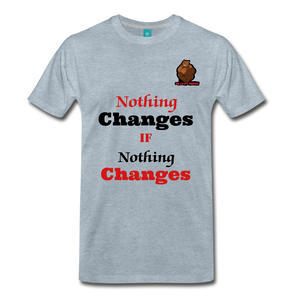 Nothing Changes - heather ice blue