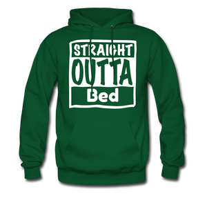 Straight Outta Bed - forest green