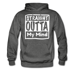 Straight Outta My Mind - charcoal gray