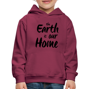 Kid's Earth Is Our Home Hoodie - burgundy