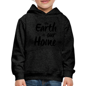 Kid's Earth Is Our Home Hoodie - charcoal gray