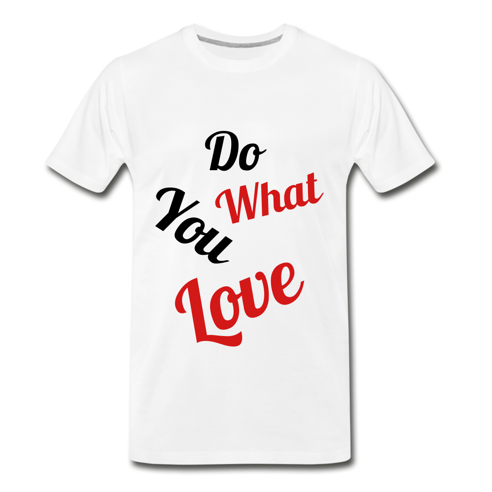 Do what you love. - white