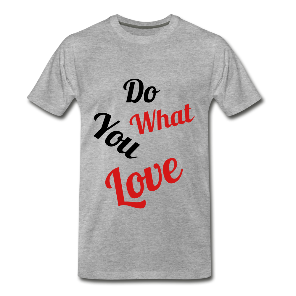 Do what you love. - heather gray