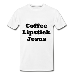 Coffee, Lipstick, Jesus - white