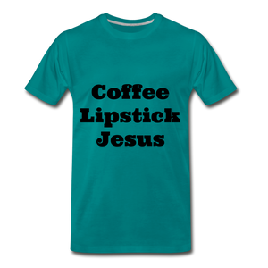 Coffee, Lipstick, Jesus - teal