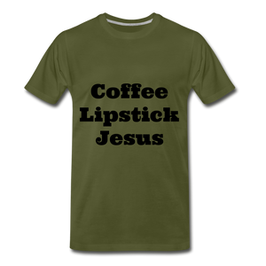 Coffee, Lipstick, Jesus - olive green