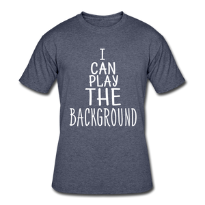 Play the Background - navy heather