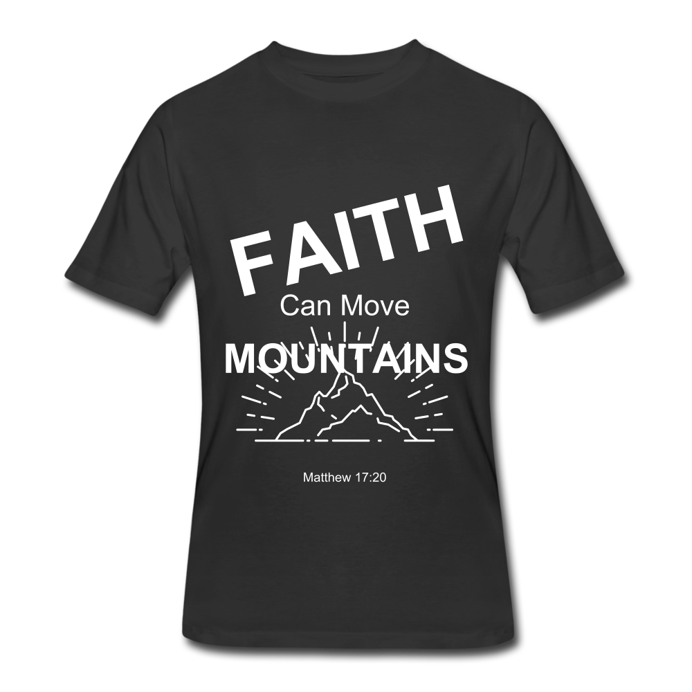 Faith Can Move Mountains - black