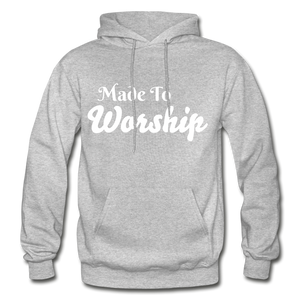Made To Worship Hoodie - heather gray