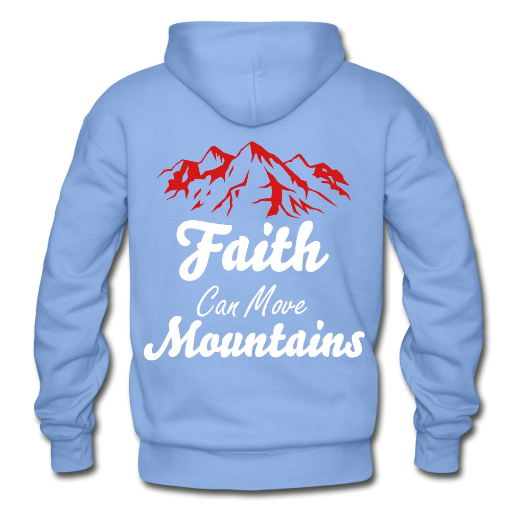 Faith Can Move Mountains. - carolina blue