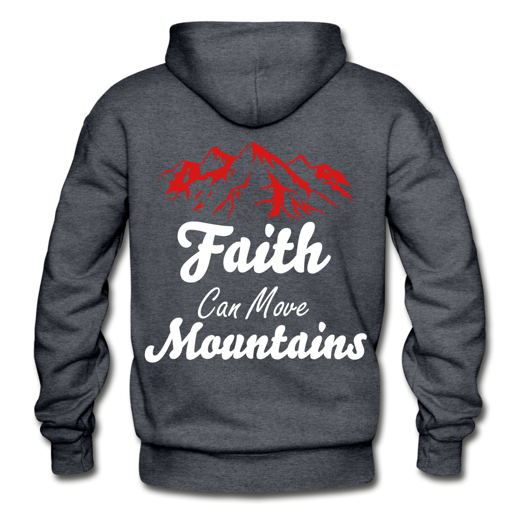 Faith Can Move Mountains. - charcoal gray