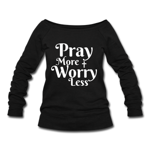 Pray More Worry Less Sweater - black