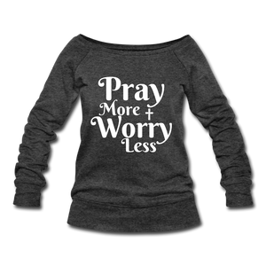 Pray More Worry Less Sweater - heather black