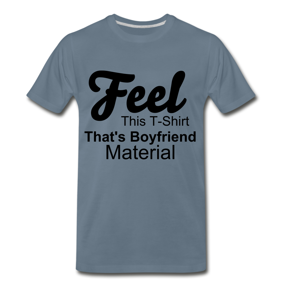 Boyfriend Material - steel blue