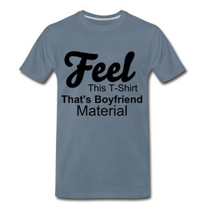 Boyfriend Material - steel blue