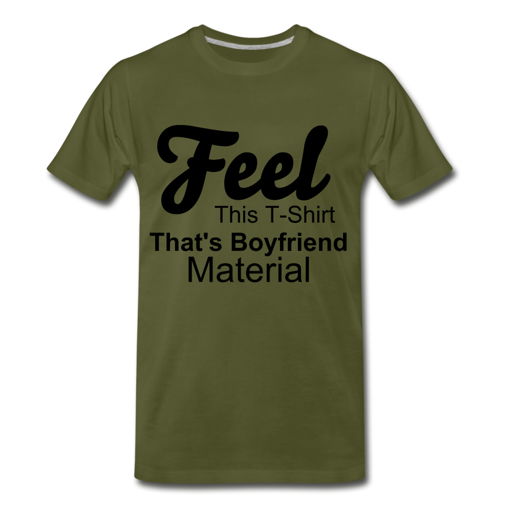 Boyfriend Material - olive green