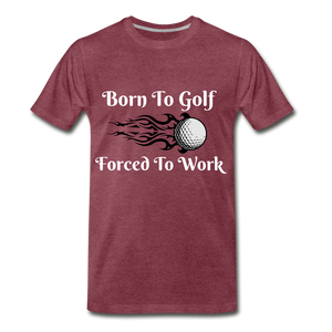 Born To Golf - heather burgundy