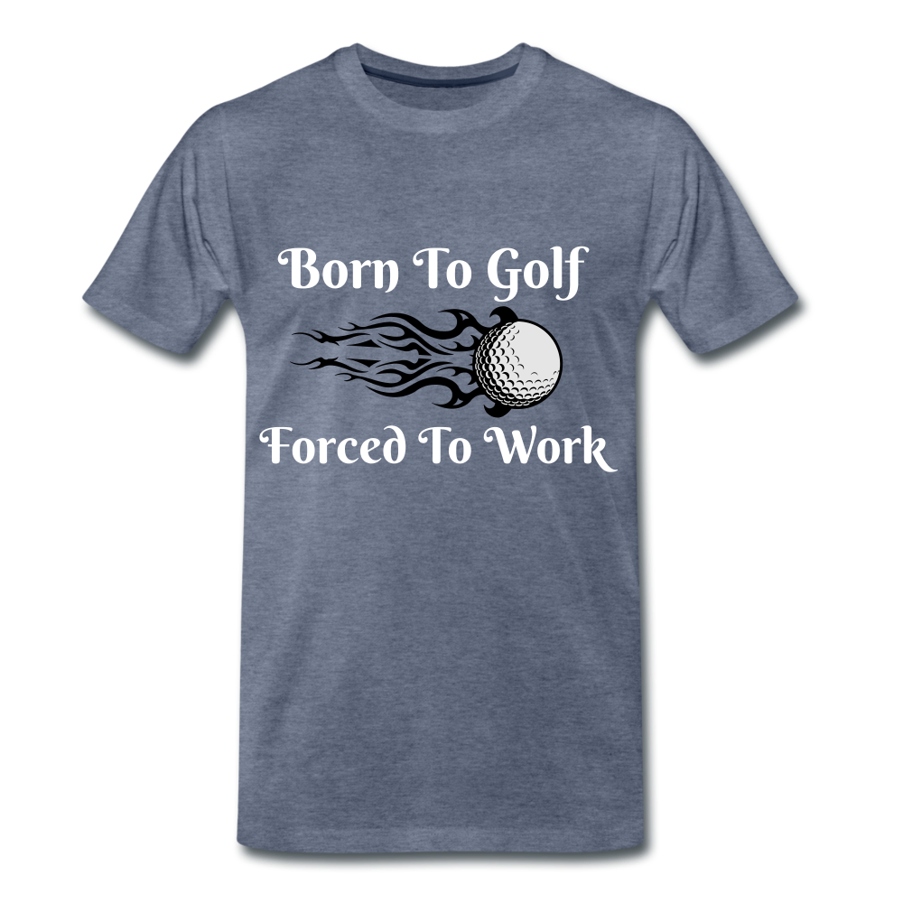 Born To Golf - heather blue