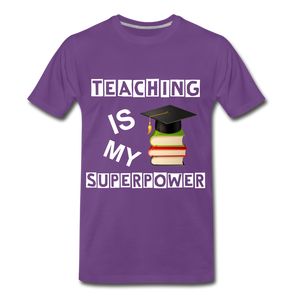 TEACHING IS MY SUPERPOWER - purple