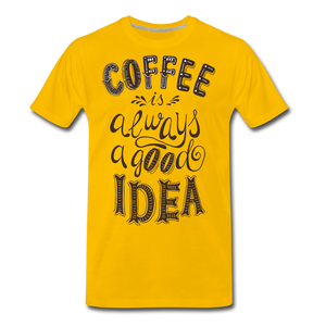 Coffee is always a good idea - sun yellow