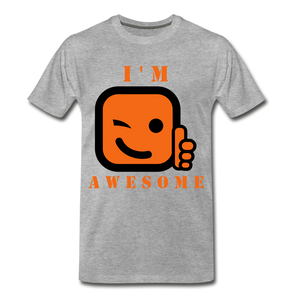 I'm Awesome - heather gray