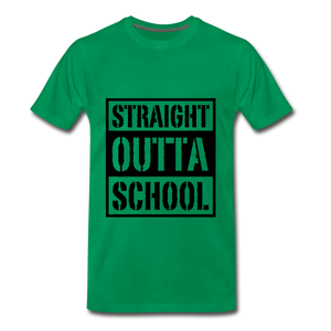 Strsight outta school - kelly green