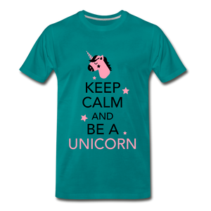 Keep Calm And Be a Unicorn - teal