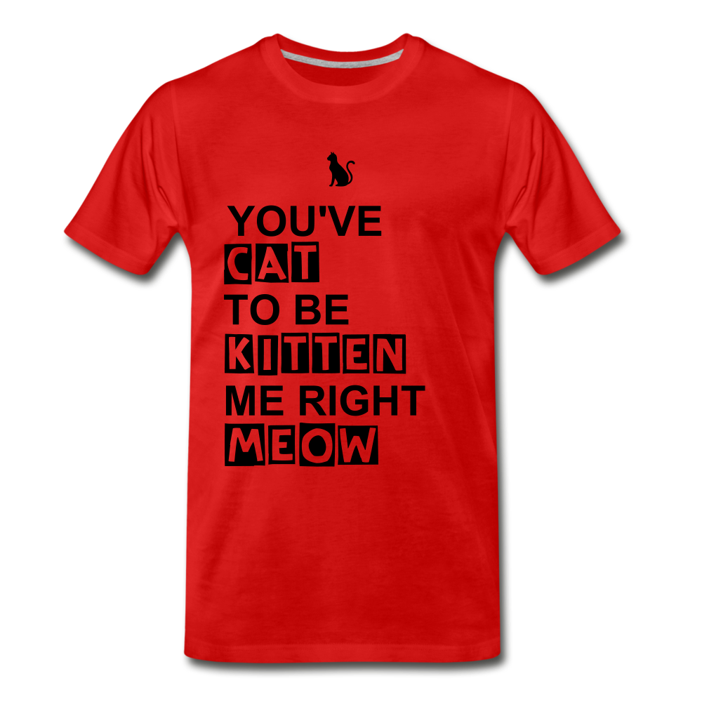 Kitten Me Right Meow - red