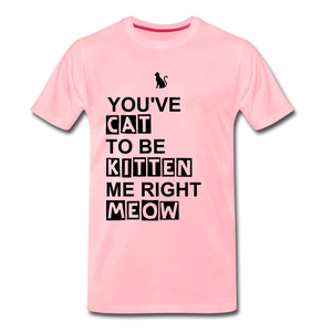 Kitten Me Right Meow - pink