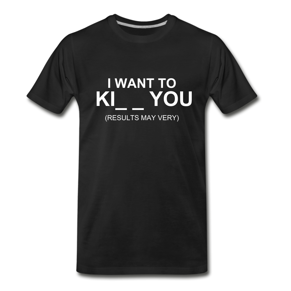 I WANT TO KI__ YOU - black