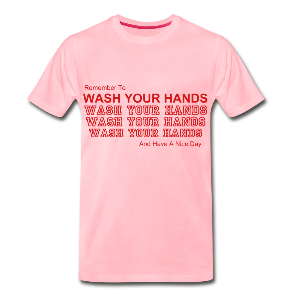 Wash your hands. - pink