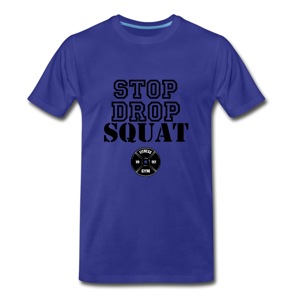 Stop, Drop, Squat - royal blue