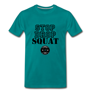 Stop, Drop, Squat - teal