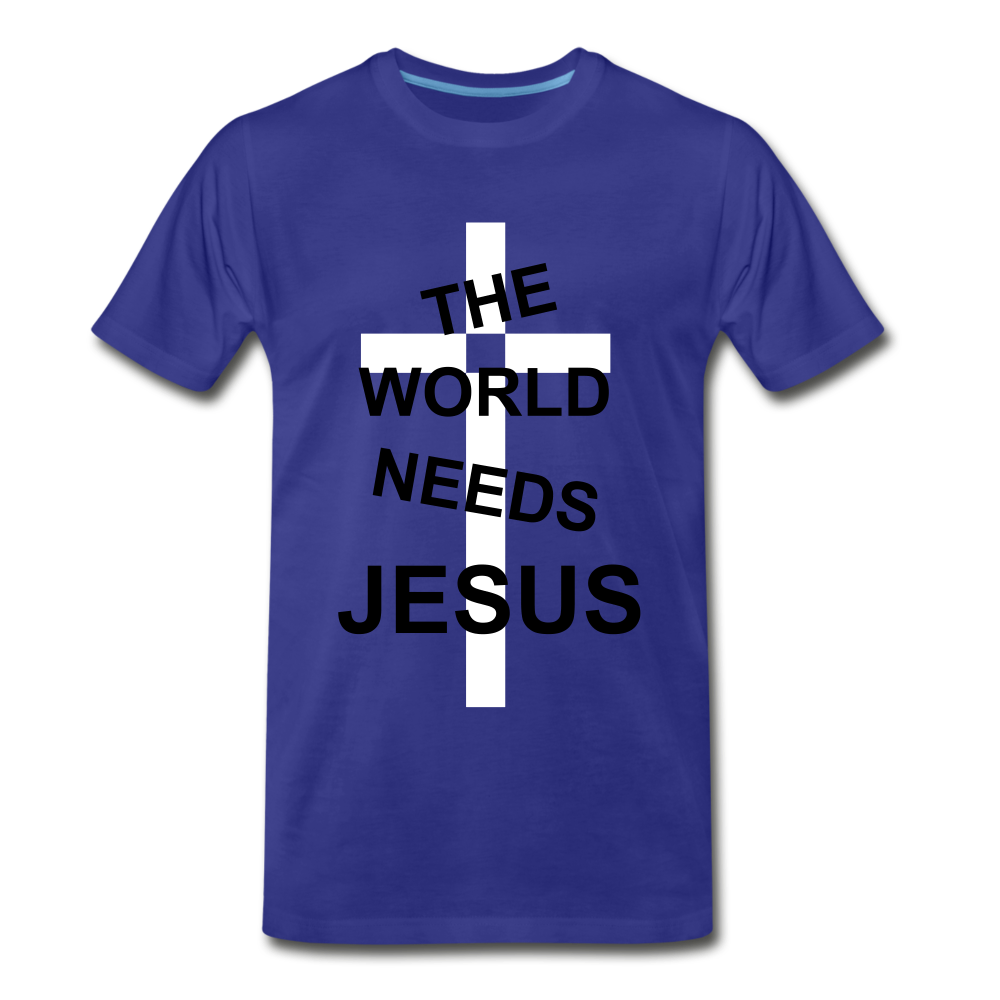 The World Needs Jesus - royal blue