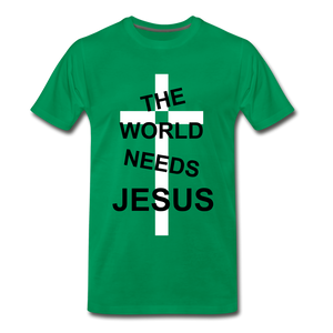 The World Needs Jesus - kelly green