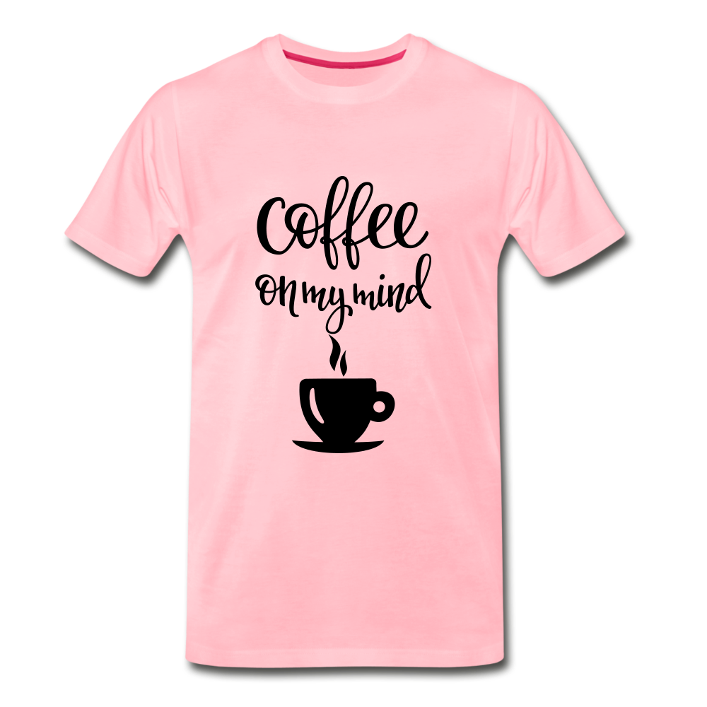 Coffee On My Mind - pink